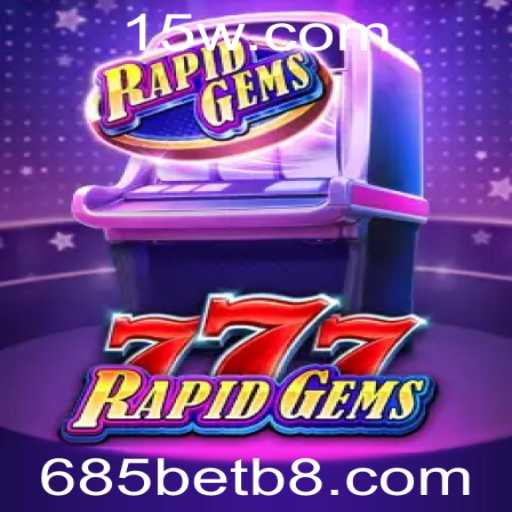 Descubra RapidGems777: A Nova Sensação dos Jogos de Azar com 685bet